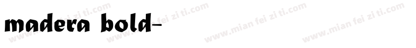 madera bold字体转换